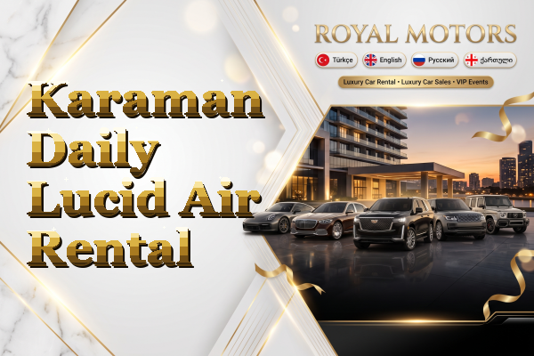 Karaman Daily Lucid Air Rental