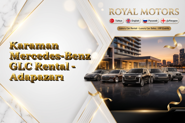 Karaman Mercedes-Benz GLC Rental - Adapazarı