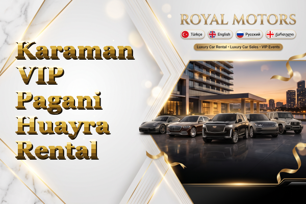 Karaman VIP Pagani Huayra Rental