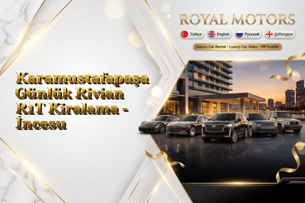 Karamustafapaşa Günlük Rivian R1T Kiralama - İncesu