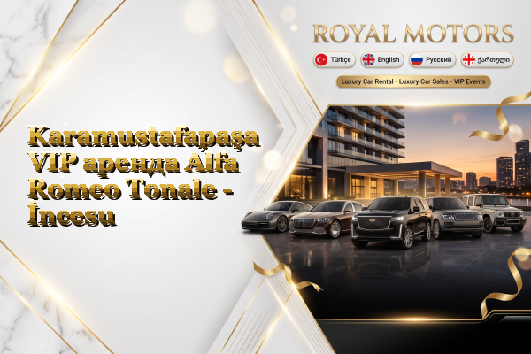 Karamustafapaşa VIP аренда Alfa Romeo Tonale - İncesu