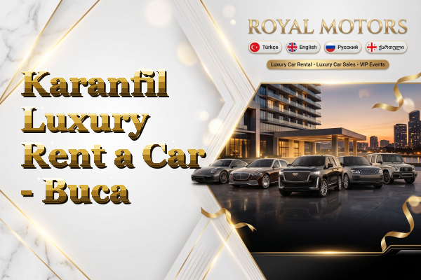 Karanfil Luxury Rent a Car - Buca
