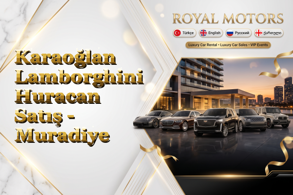 Karaoğlan Lamborghini Huracan Satış - Muradiye