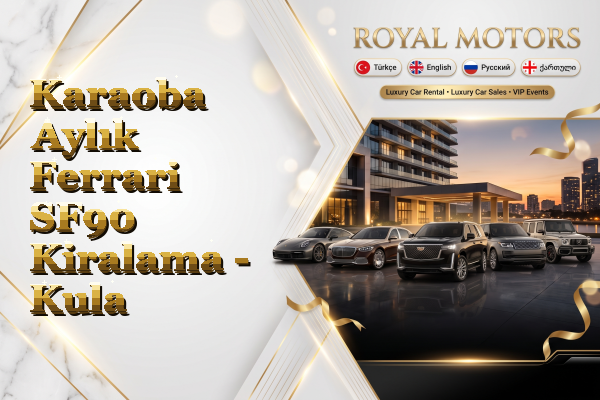 Karaoba Aylık Ferrari SF90 Kiralama - Kula