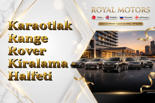 Karaotlak Range Rover Kiralama - Halfeti