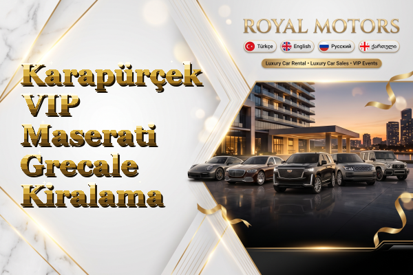 Karapürçek VIP Maserati Grecale Kiralama