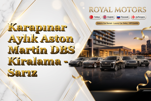 Karapınar Aylık Aston Martin DBS Kiralama - Sarız
