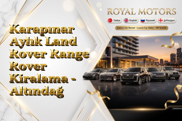 Karapınar Aylık Land Rover Range Rover Kiralama - Altındağ