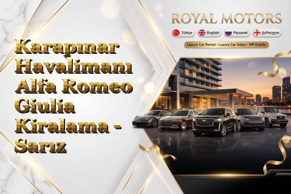 Karapınar Havalimanı Alfa Romeo Giulia Kiralama - Sarız