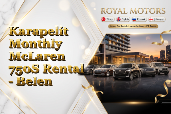Karapelit Monthly McLaren 750S Rental - Belen