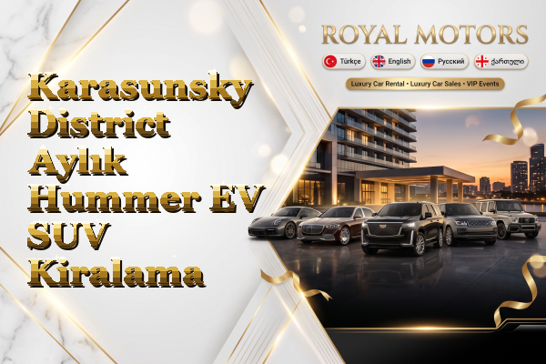 Karasunsky District Aylık Hummer EV SUV Kiralama