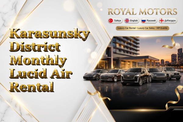 Karasunsky District Monthly Lucid Air Rental