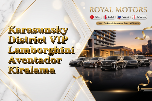 Karasunsky District VIP Lamborghini Aventador Kiralama