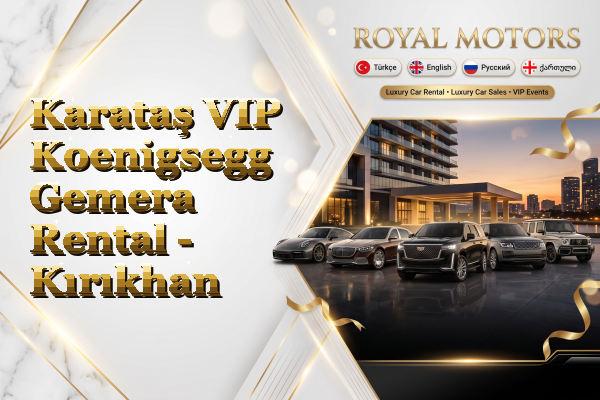 Karataş VIP Koenigsegg Gemera Rental - Kırıkhan