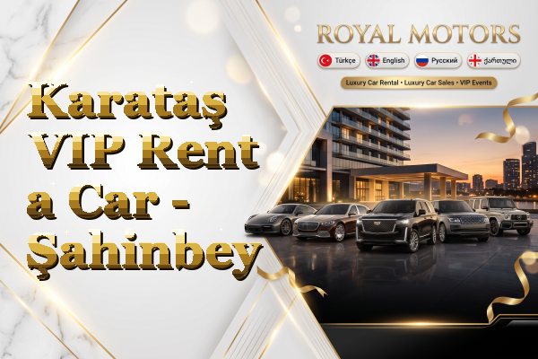 Karataş VIP Rent a Car - Şahinbey