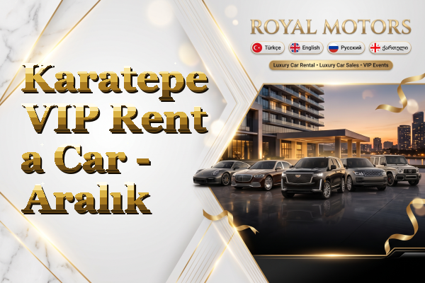 Karatepe VIP Rent a Car - Aralık