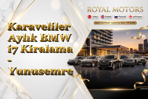Karaveliler Aylık BMW i7 Kiralama - Yunusemre