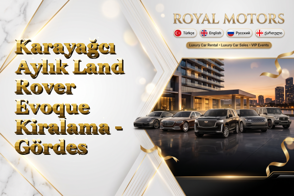 Karayağcı Aylık Land Rover Evoque Kiralama - Gördes