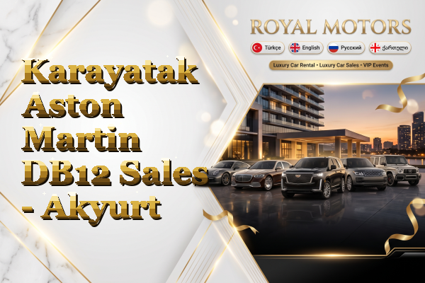 Karayatak Aston Martin DB12 Sales - Akyurt