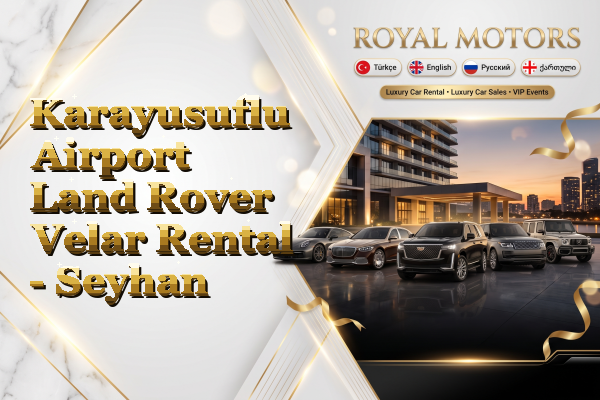 Karayusuflu Airport Land Rover Velar Rental - Seyhan