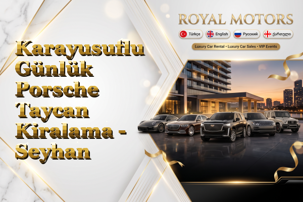 Karayusuflu Günlük Porsche Taycan Kiralama - Seyhan