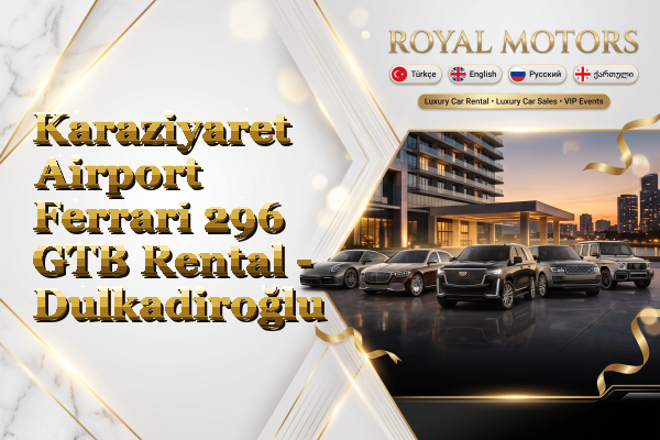 Karaziyaret Airport Ferrari 296 GTB Rental - Dulkadiroğlu