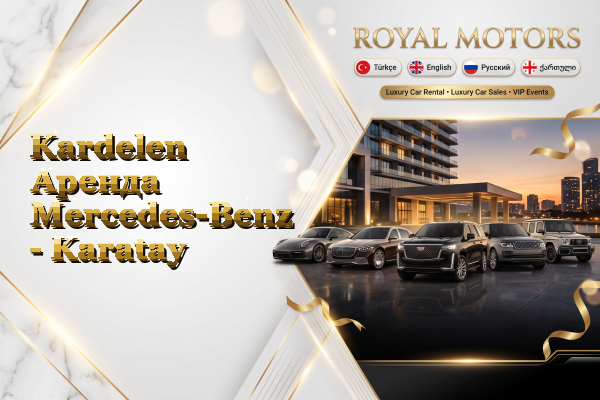 Kardelen Аренда Mercedes-Benz - Karatay