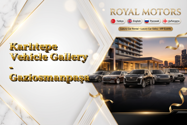 Karlıtepe Vehicle Gallery - Gaziosmanpaşa