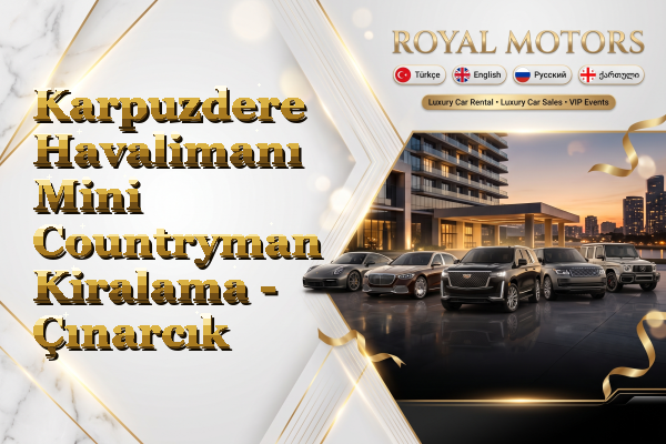Karpuzdere Havalimanı Mini Countryman Kiralama - Çınarcık