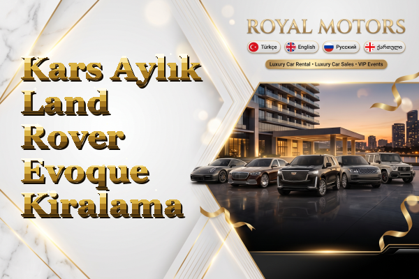 Kars Aylık Land Rover Evoque Kiralama