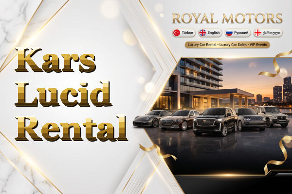 Kars Lucid Rental