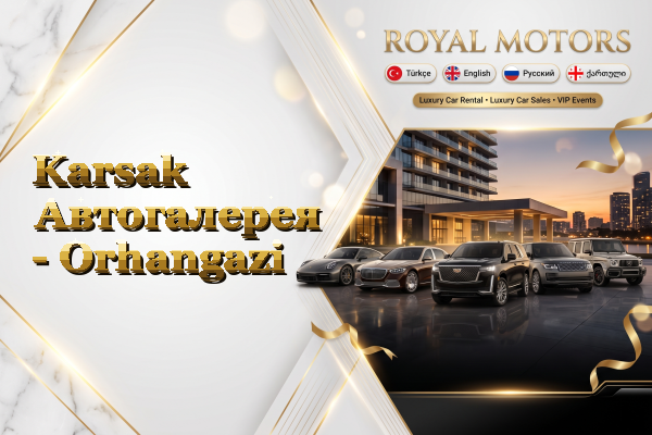 Karsak Автогалерея - Orhangazi