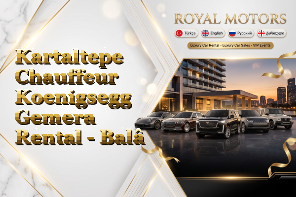 Kartaltepe Chauffeur Koenigsegg Gemera Rental - Balâ