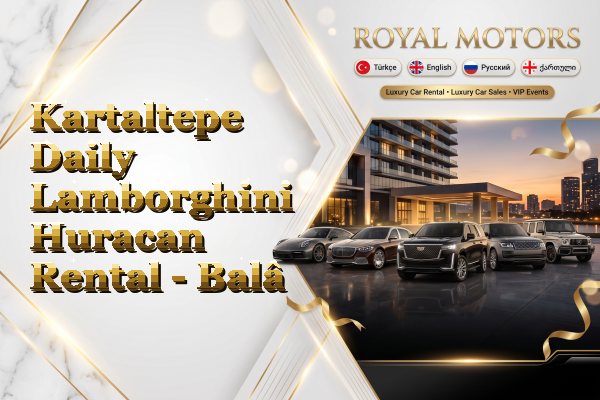 Kartaltepe Daily Lamborghini Huracan Rental - Balâ
