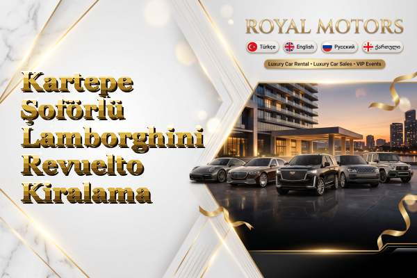 Kartepe Şoförlü Lamborghini Revuelto Kiralama