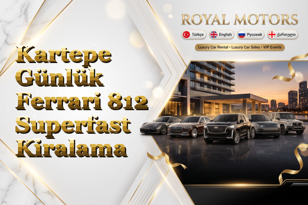 Kartepe Günlük Ferrari 812 Superfast Kiralama