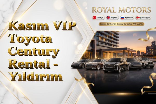 Kasım VIP Toyota Century Rental - Yıldırım