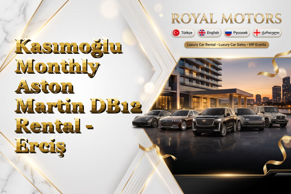 Kasımoğlu Monthly Aston Martin DB12 Rental - Erciş
