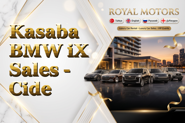 Kasaba BMW iX Sales - Cide