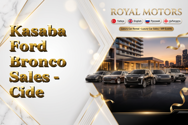 Kasaba Ford Bronco Sales - Cide