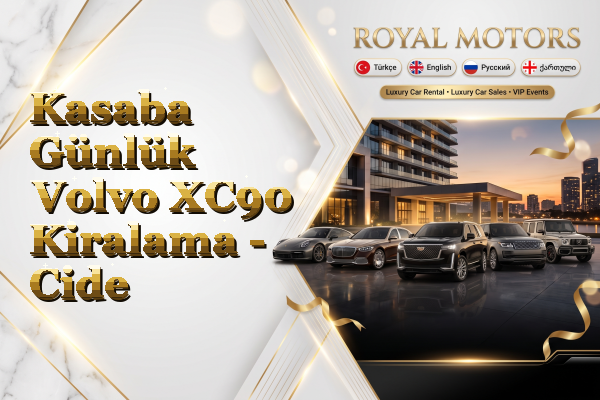 Kasaba Günlük Volvo XC90 Kiralama - Cide