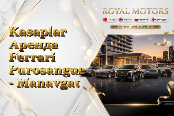 Kasaplar Аренда Ferrari Purosangue - Manavgat