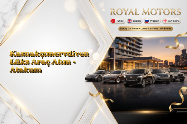Kasnakçımervdiven Lüks Araç Alım - Atakum