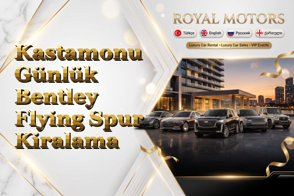 Kastamonu Günlük Bentley Flying Spur Kiralama
