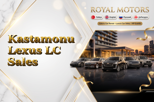 Kastamonu Lexus LC Sales