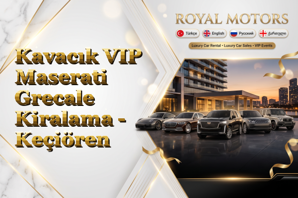 Kavacık VIP Maserati Grecale Kiralama - Keçiören
