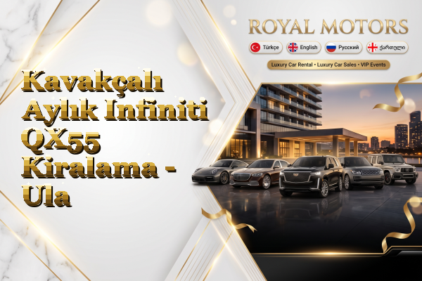 Kavakçalı Aylık Infiniti QX55 Kiralama - Ula