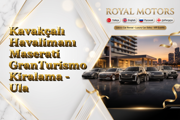 Kavakçalı Havalimanı Maserati GranTurismo Kiralama - Ula