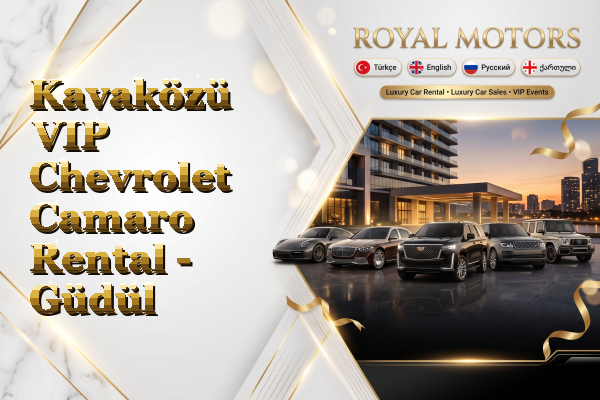 Kavaközü VIP Chevrolet Camaro Rental - Güdül