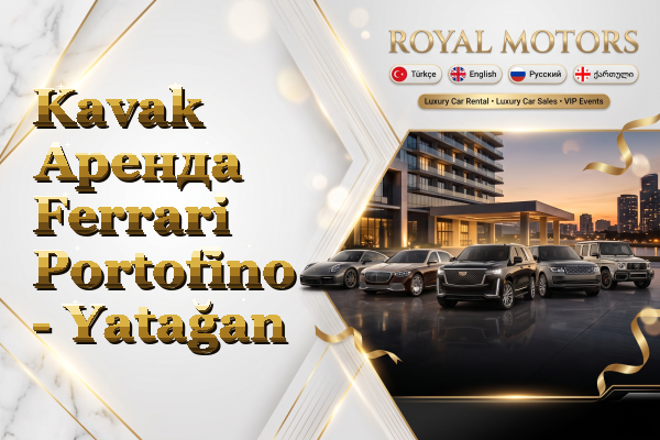 Kavak Аренда Ferrari Portofino - Yatağan
